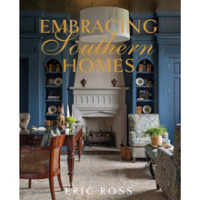 Load image into Gallery viewer, Embracing Southern Homes Book
