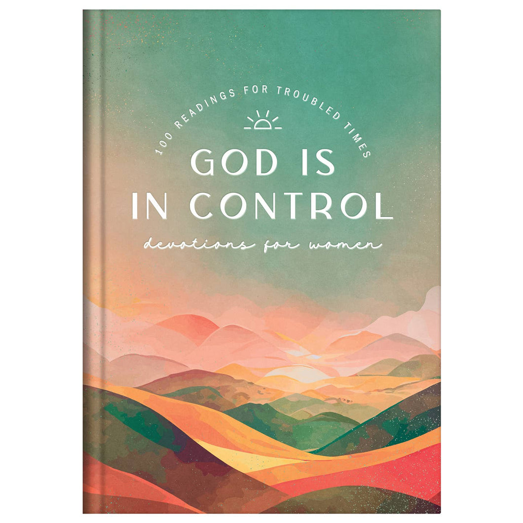 God is in Control: a devotion for women