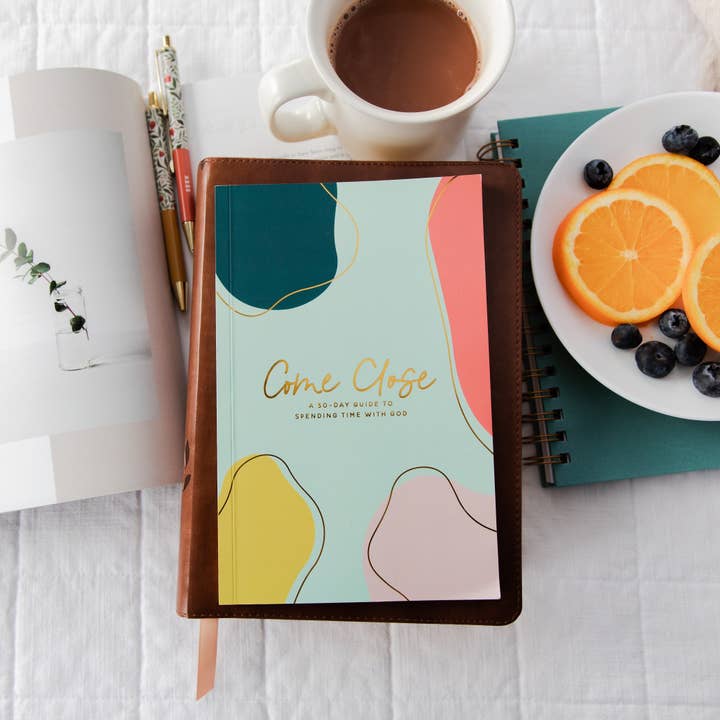 Come Close: A 30- Day Guide to Spending Time with God