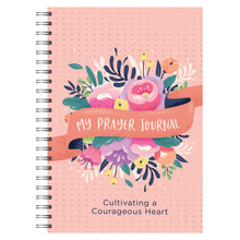 Load image into Gallery viewer, My Prayer Journal: Cultivating a Courageous Heart
