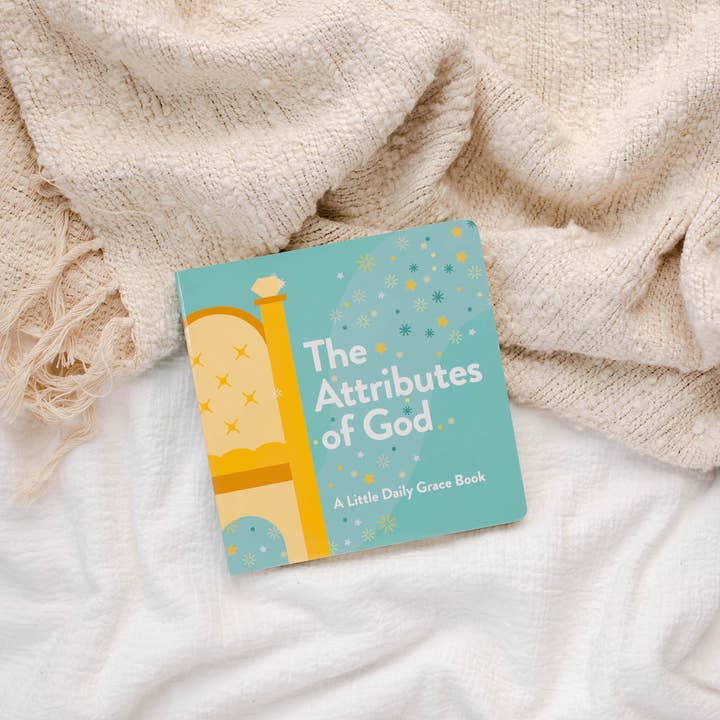 Attributes of God : Kid's Board Book